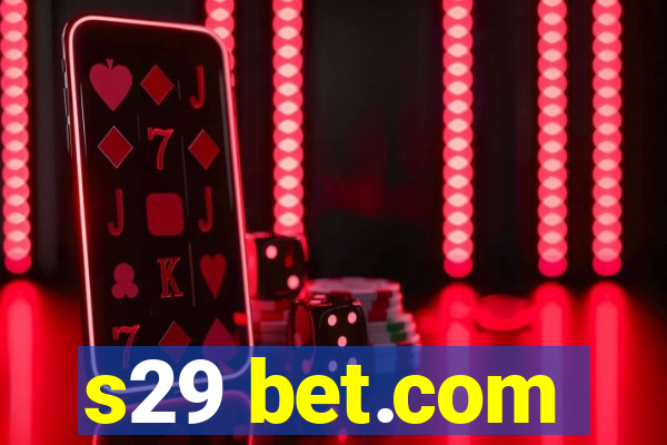 s29 bet.com